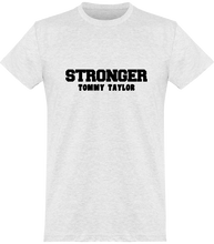 Charger l'image dans la galerie, NOUVEAUTÉ: T-shirt Col Rond STRONGER Tommy Taylor Mode Made In France. Imprimés et brodés en FRANCE - Tommy Taylor US
