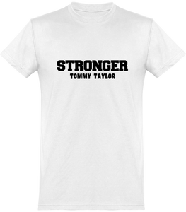 NOUVEAUTÉ: T-shirt Col Rond STRONGER Tommy Taylor Mode Made In France. Imprimés et brodés en FRANCE