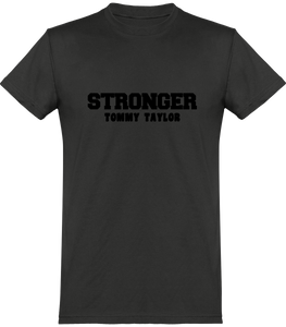 NOUVEAUTÉ: T-shirt Col Rond STRONGER Tommy Taylor Mode Made In France. Imprimés et brodés en FRANCE