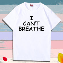 Charger l&#39;image dans la galerie, I Can&#39;t Breathe Letter Print Short Sleeve T-Shirt - Tommy Taylor 
